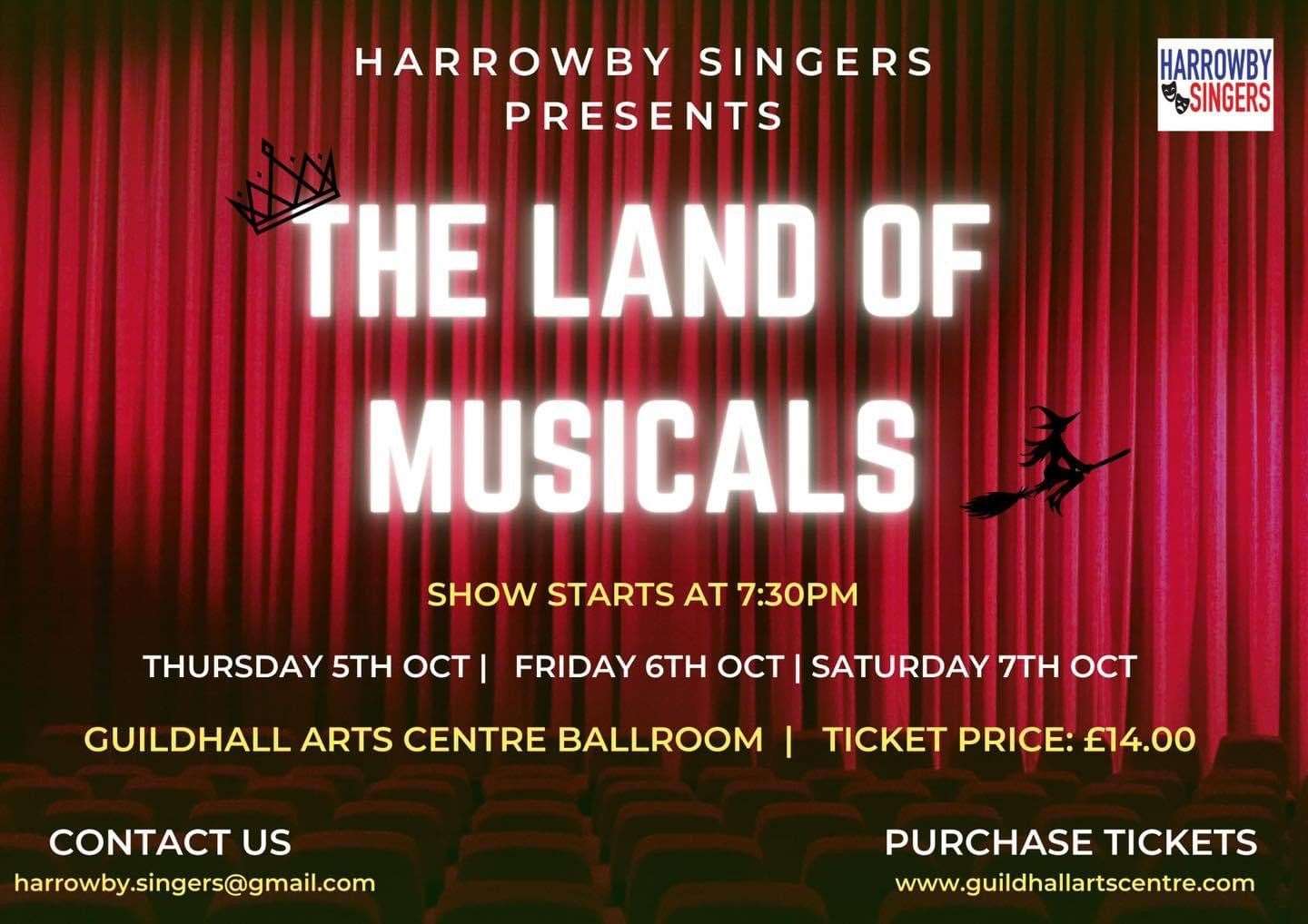 Harrowby Singers will be performing Land of Musicals at the Guildhall Arts Centre.