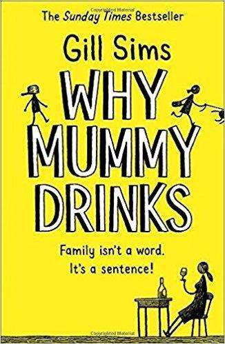 Why Mummy Drinks by Gill Sims. Bookmark in Spalding's Book of the Week. (2261127)