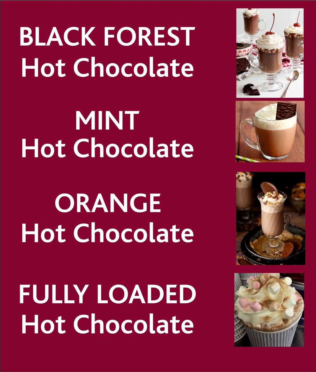 Coffee Lounge 51 in Holbeach is selling black forest hot chocolate, mint hot chocolate, orange hot chocolate and fully loaded hot chocolate