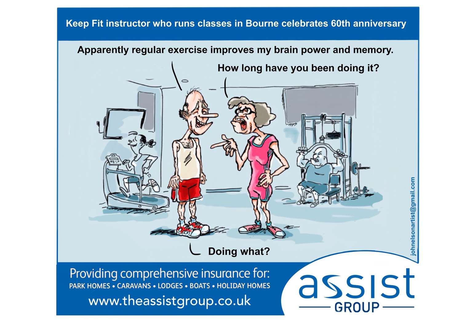 John Elson's cartoon is sponsored by the Assist Group